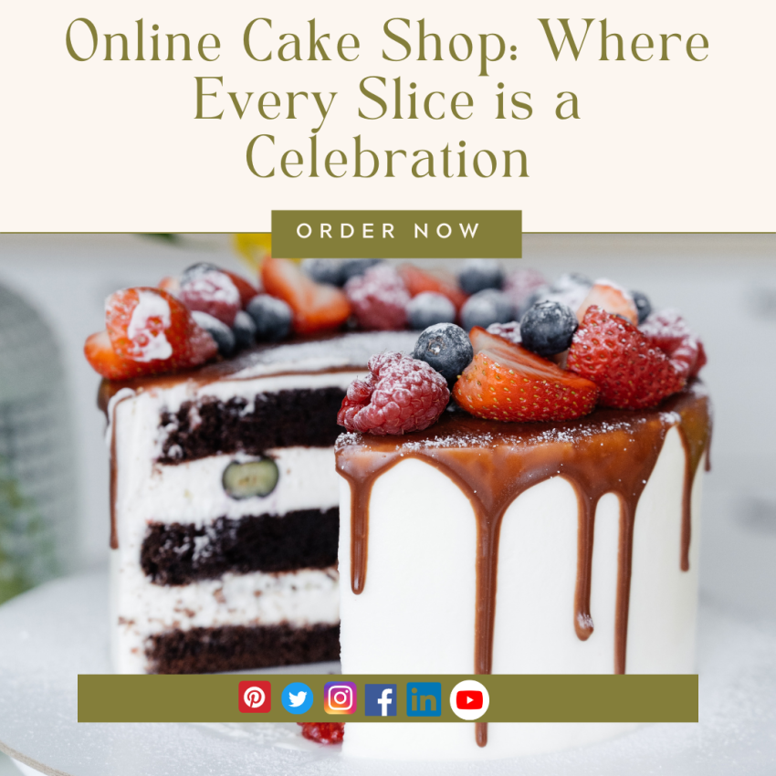 Online Cake Shop Where Every Slice is a Celebration Ekonty